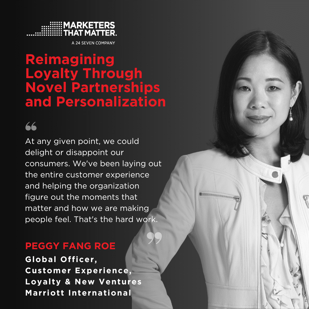 Peggy Fang Roe Quote - Delta and Mariott Marketing Executives: Reimagining Loyalty Through Novel Partnerships and Personalization