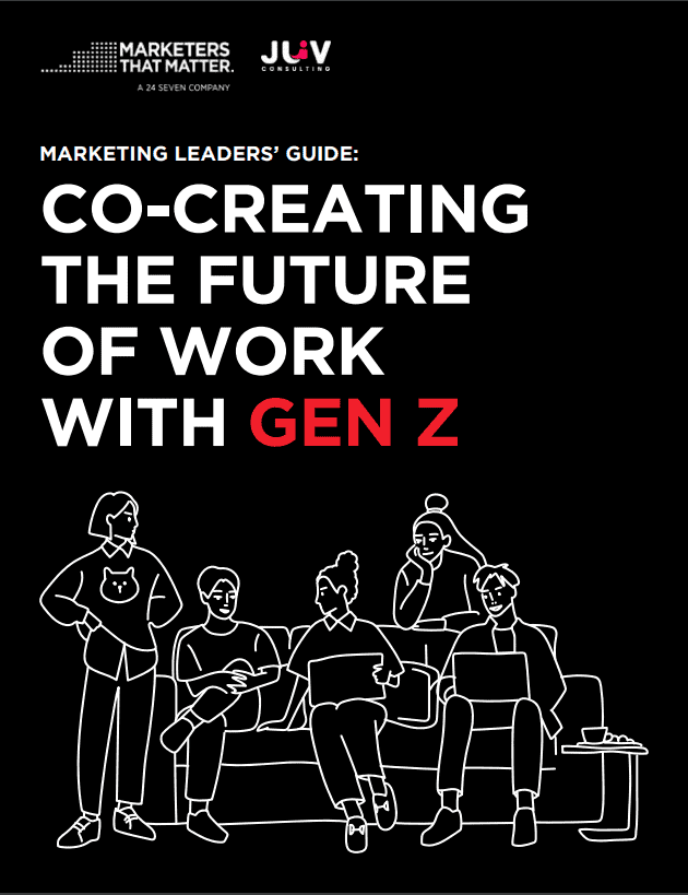 A marketing leaders guide for managing Gen Z