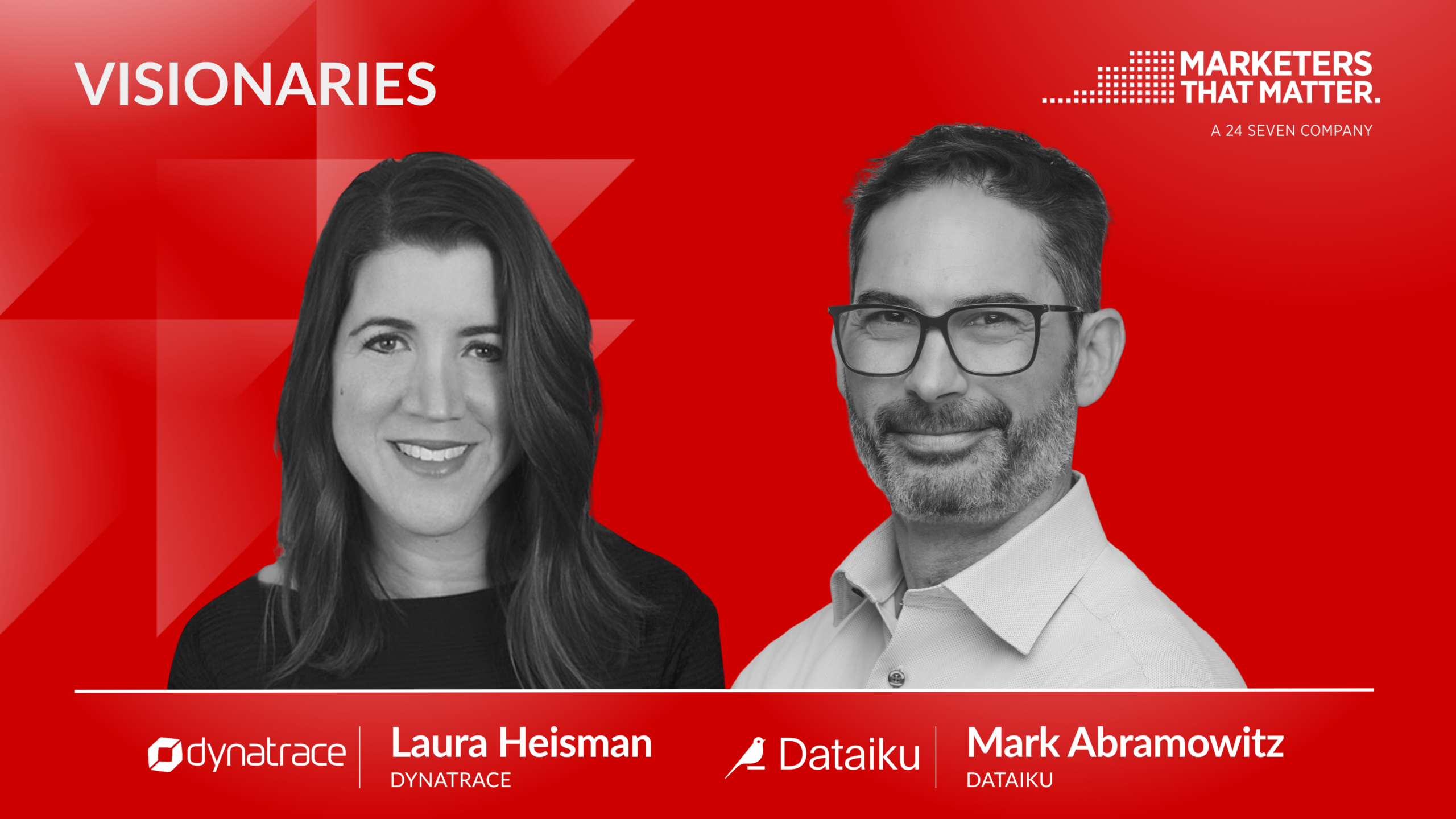 Laura Heisman, CMO of Dynatrace and Mark Abramowitz, CMO of Dataiku